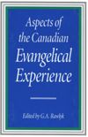 book: Aspects of the Canadian Evangelical Experience