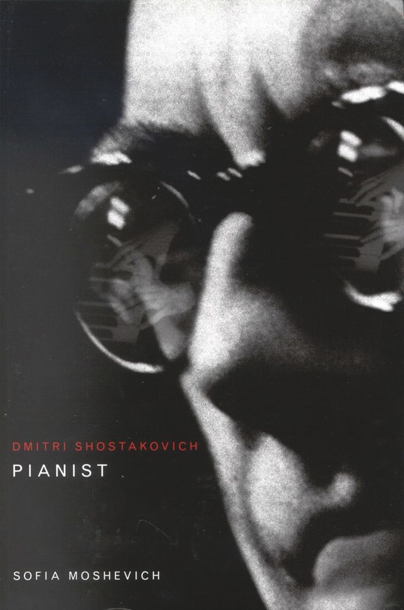 book: Dmitri Shostakovich, Pianist