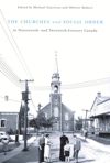 book: Churches and Social Order in Nineteenth- and Twentieth-Century Canada