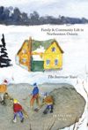 Family and Community Life in Northeastern Ontario