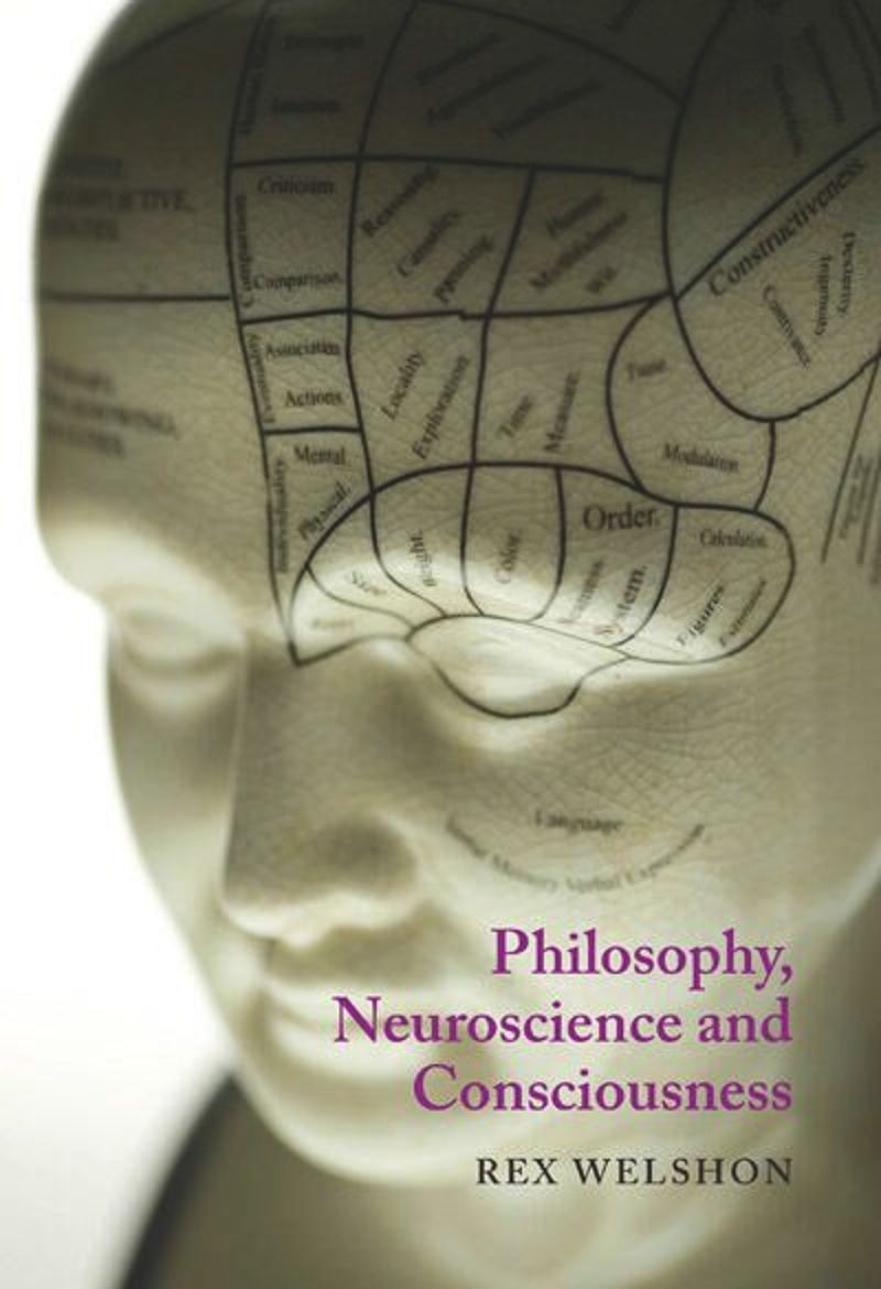 book: Philosophy, Neuroscience, and Consciousness