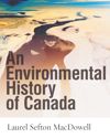 An Environmental History of Canada