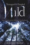 Temagami's Tangled Wild