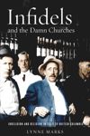 Infidels and the Damn Churches