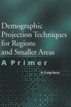Demographic Projection Techniques for Regions and Smaller Areas