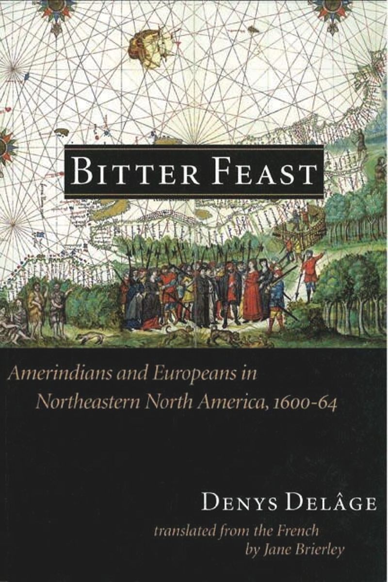 book: Le Pays renversé: Amérindiens et Européens en Amérique du Nord-Est 1600-1664