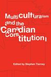 book: Multiculturalism and the Canadian Constitution