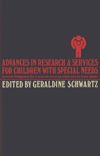 Advances in Research and Services for Children with Special Needs