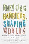 Breaking Barriers, Shaping Worlds