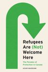 book: Refugees Are (Not) Welcome Here