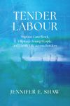 Tender Labour