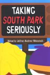 Taking South Park Seriously