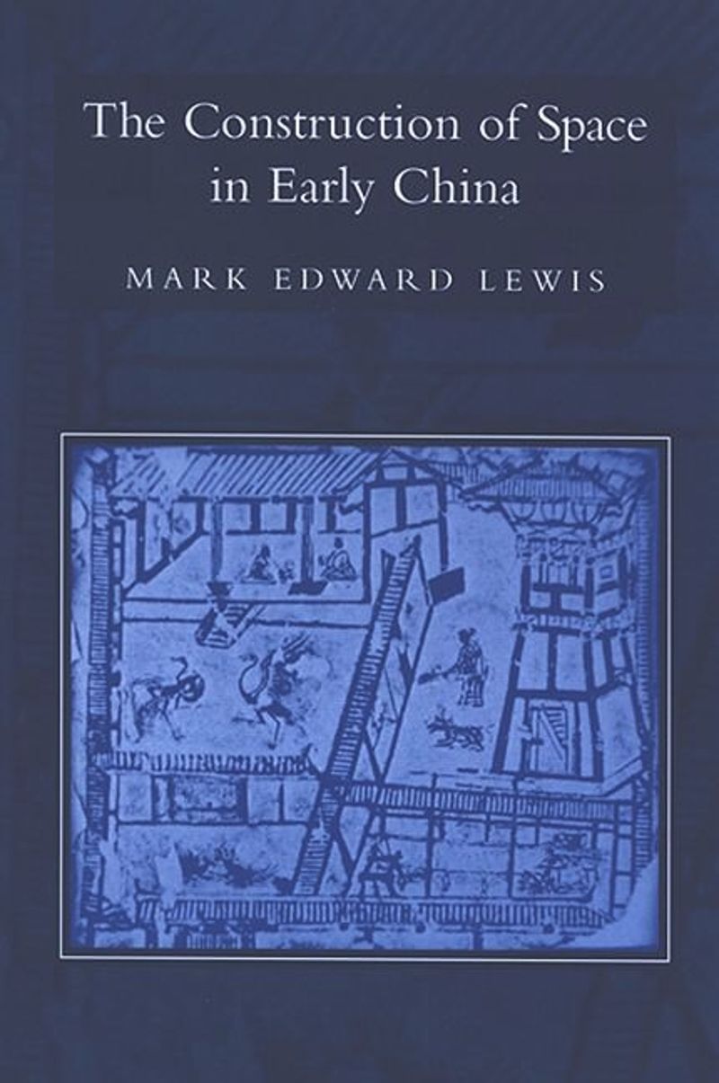 book: The Construction of Space in Early China