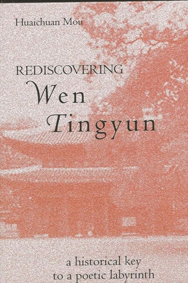 book: Rediscovering Wen Tingyun