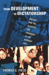 book: From Development to Dictatorship