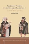 book: The Jewish Persona in the European Imagination