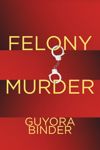 Felony Murder