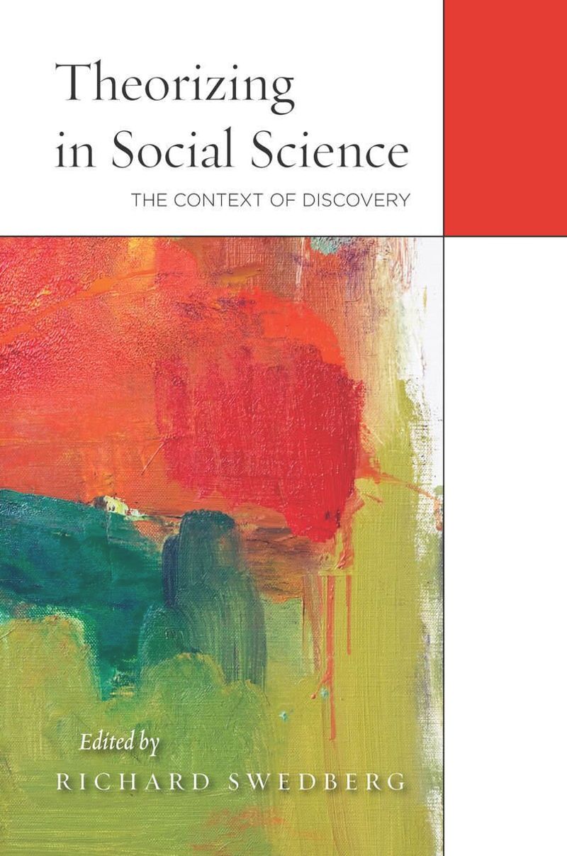 book: Theorizing in Social Science