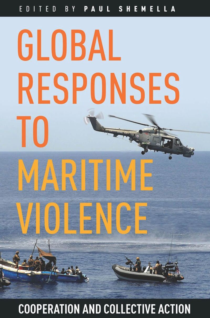 book: Global Responses to Maritime Violence