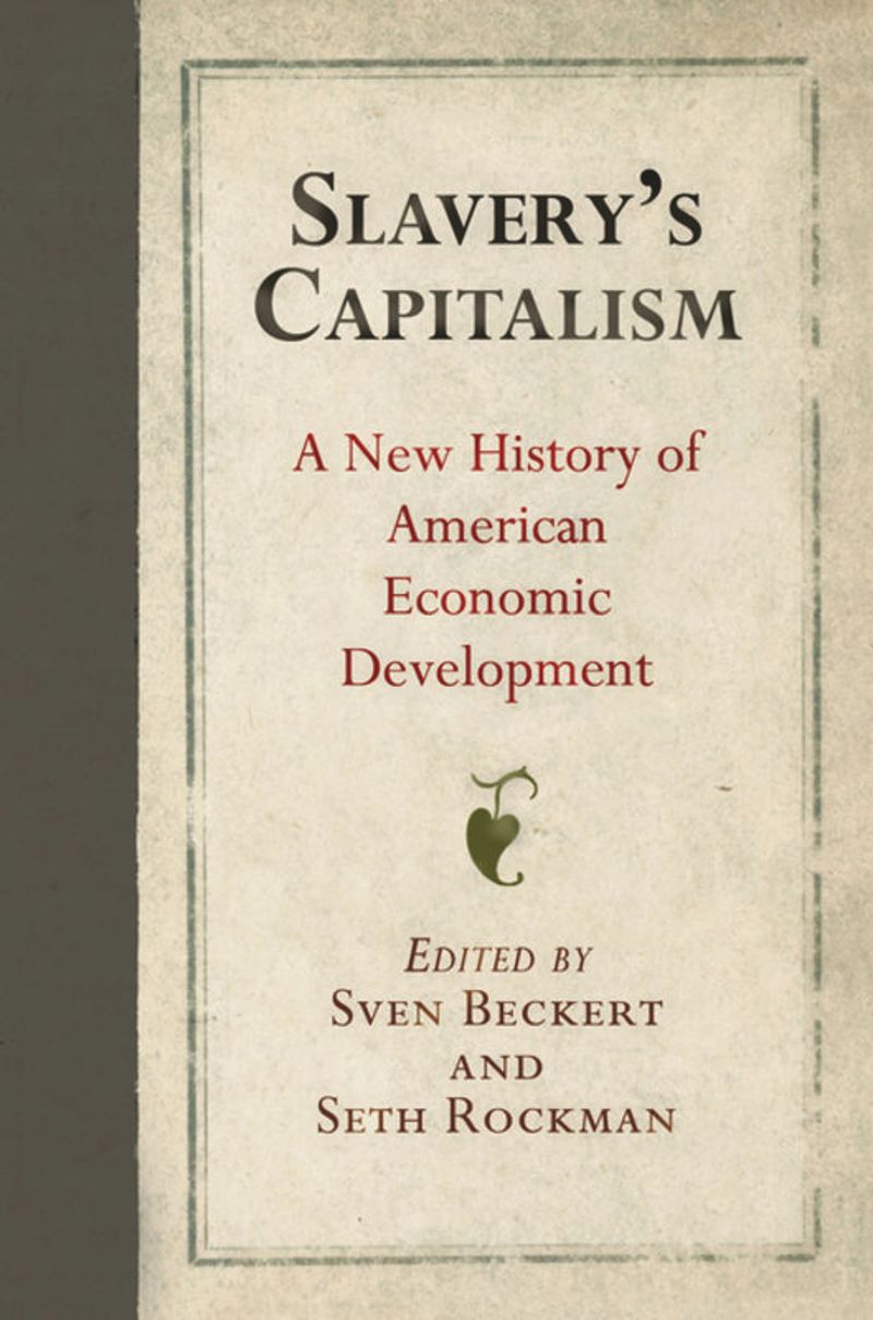 book: Slavery's Capitalism