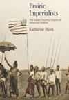 book: Prairie Imperialists
