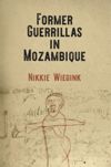 book: Former Guerrillas in Mozambique
