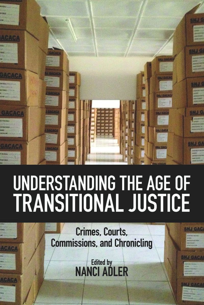 book: Understanding the Age of Transitional Justice