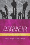 book: Divorced from Reality