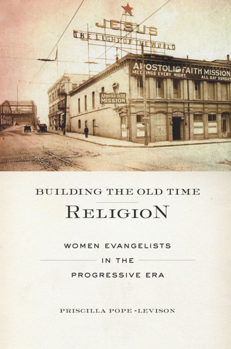 book: Building the Old Time Religion