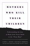 Mothers Who Kill Their Children