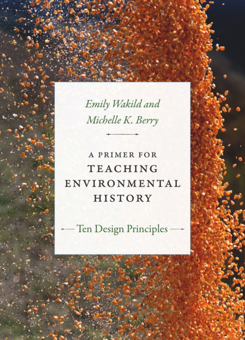 book: A Primer for Teaching Environmental History