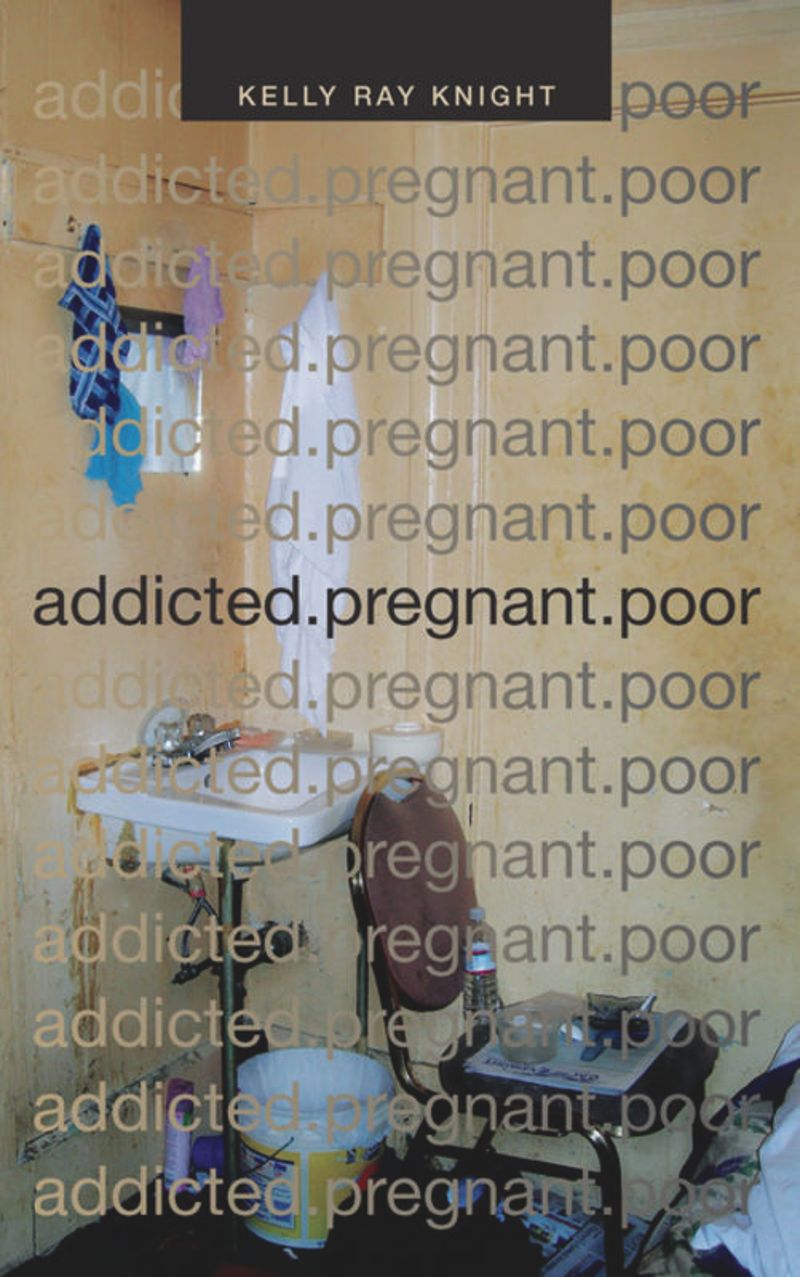 book: addicted.pregnant.poor