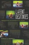 book: Latent Destinies