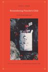 book: Remembering Pinochet's Chile