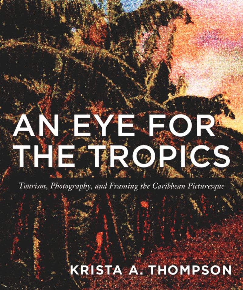 book: An Eye for the Tropics