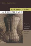 book: Reproducing the French Race
