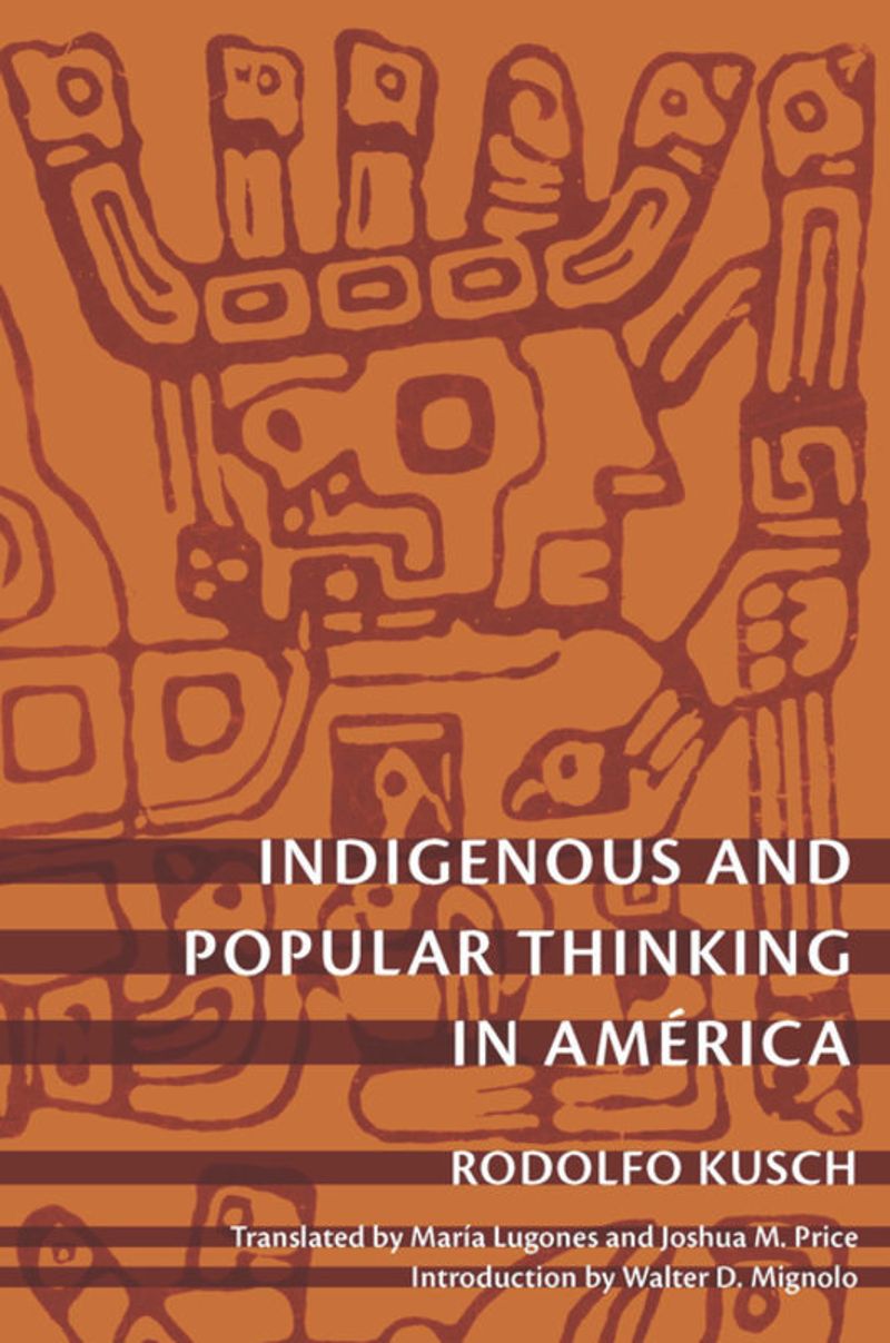 book: Indigenous and Popular Thinking in América