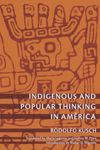 book: Indigenous and Popular Thinking in América
