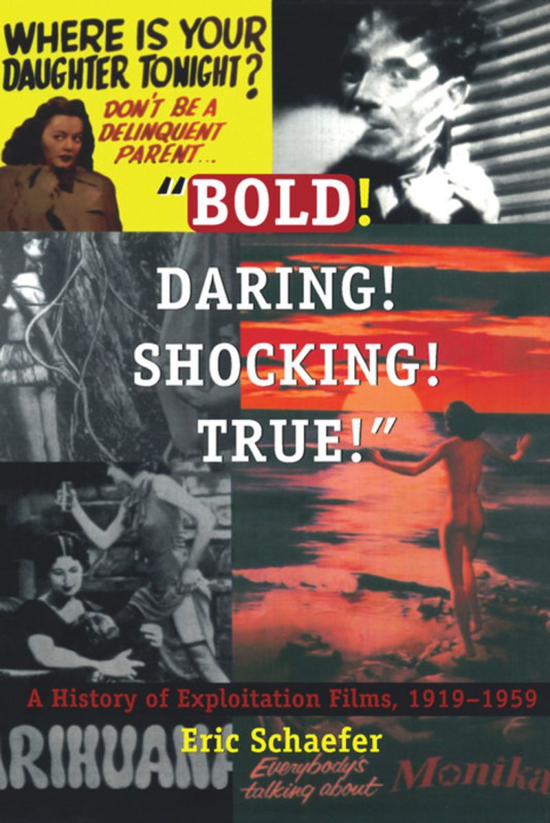 book: Bold! Daring! Shocking! True!