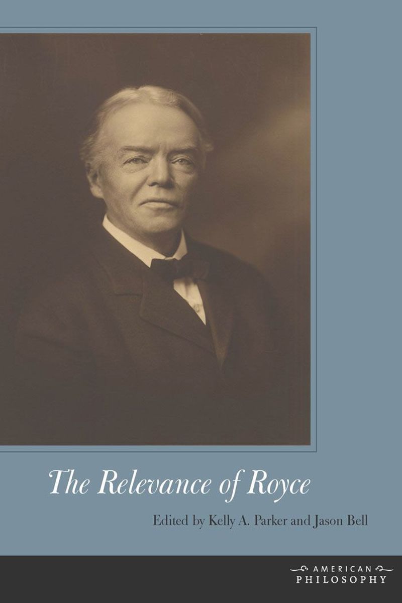 book: The Relevance of Royce