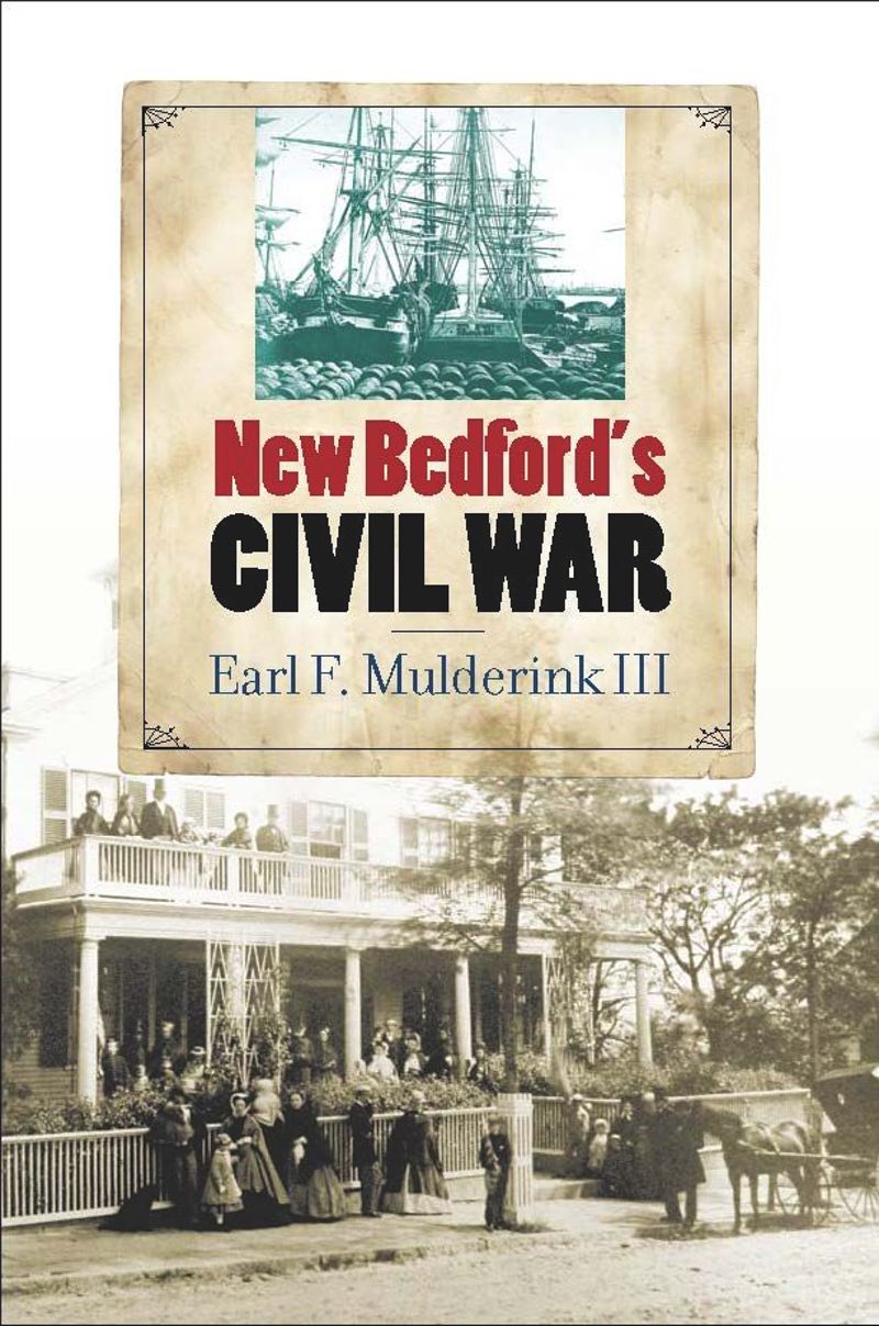 book: New Bedford's Civil War