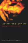 Secrets of Becoming
