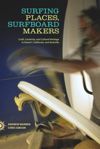 Surfing Places, Surfboard Makers