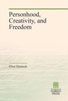 Personhood, Creativity, and Freedom