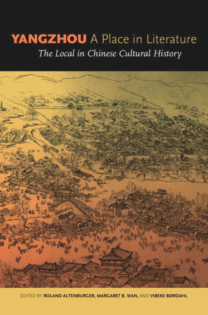 book: Yangzhou, A Place in Literature