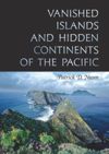 Vanished Islands and Hidden Continents of the Pacific