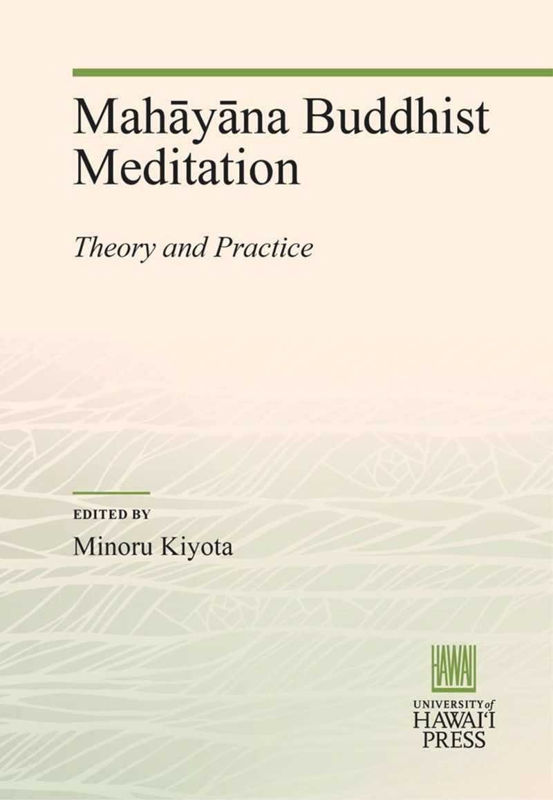 book: Mahāyāna Buddhist Meditation