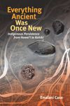 book: Everything Ancient Was Once New