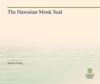 The Hawaiian Monk Seal