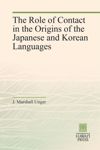 The Role of Contact in the Origins of the Japanese and Korean Languages